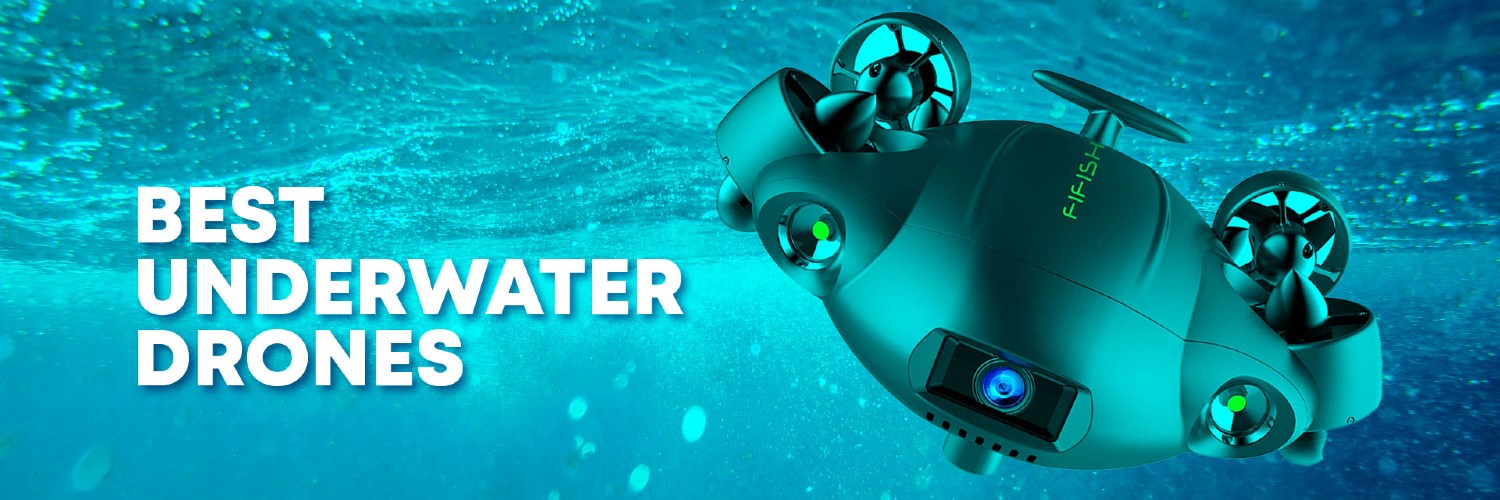 Best Underwater Drone